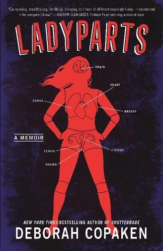 Ladyparts By Deborah Copaken 9781984855497 (Paperback)