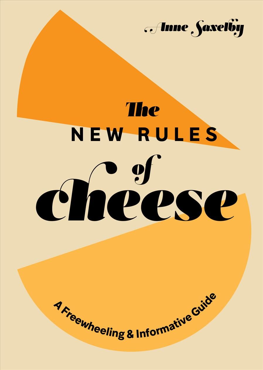 The New Rules of Cheese 9781984857897 (Hardback)