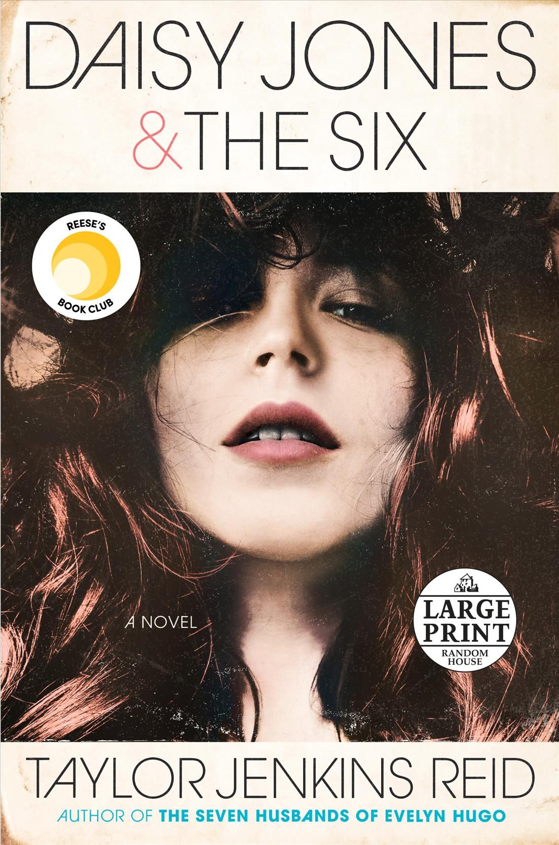 Daisy Jones & The Six: Reese's Book Club By Taylor Jenkins Reid
