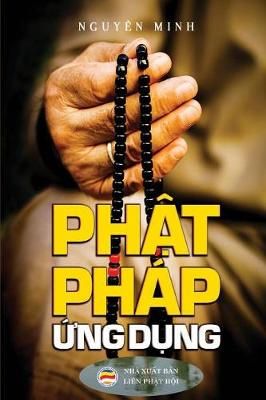 Phật pháp ứng dụng By Minh 9781986801638