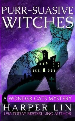 Purr-suasive Witches By Lin 9781987859782 (Paperback)