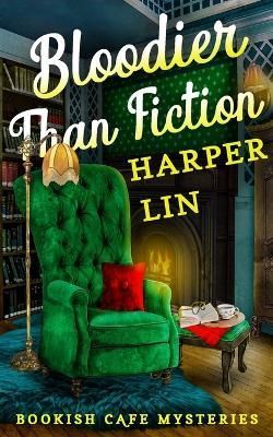 Bloodier Than Fiction By Lin 9781987859867 (Paperback)