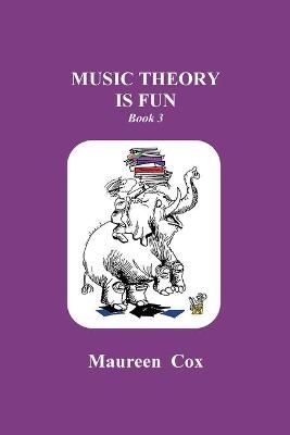 Music Theory Is Fun By Maureen Cox 9781987926118 (Paperback)