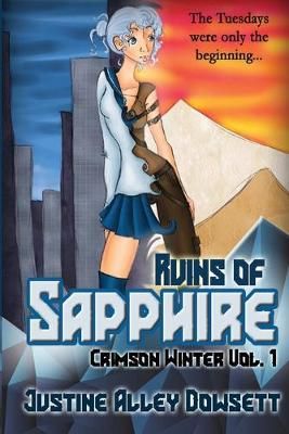 Ruins of Sapphire By Dowsett, Justine Alley 9781987976717 (Paperback)