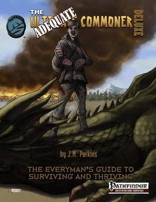 Adequate Commoner Deluxe for Pathfinder By J M Perkins 9781988021027