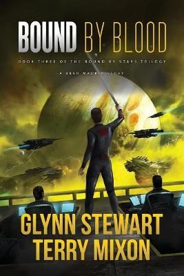Bound by Blood By Glynn Stewart 9781988035871 (Paperback)