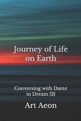 Journey of Life on Earth By Art Aeon 9781988038773 (Paperback)