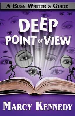 Deep Point of View By Marcy Kennedy 9781988069043 (Paperback)