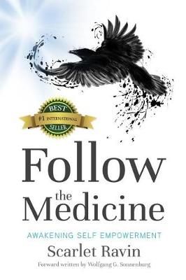 Follow the Medicine 9781988071701 (Paperback)