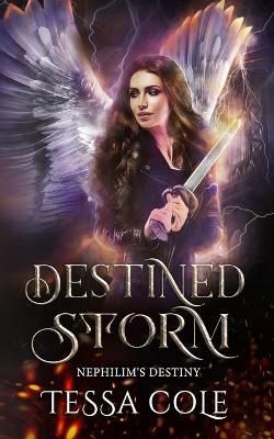 Destined Storm By Tessa Cole 9781988115719 (Paperback)