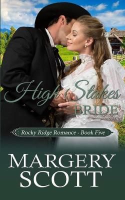 High Stakes Bride By Margery Scott 9781988191096 (Paperback)