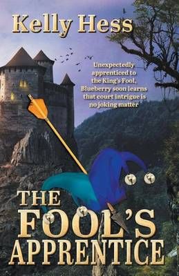 The Fool's Apprentice By Kelly Hess 9781988256061 (Paperback)