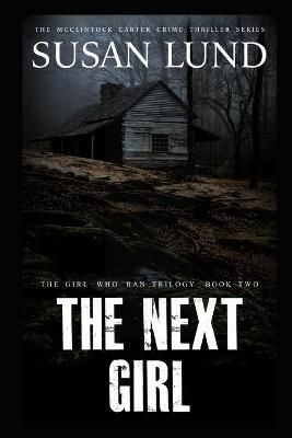 The Next Girl By Susan Lund 9781988265810 (Paperback)