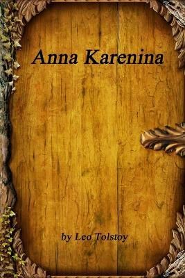 Anna Karenina By Tolstoy, Leo 9781988297507 (Paperback)