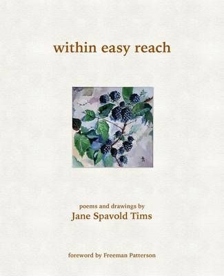 Within Easy Reach By Jane Spavold Tims 9781988299006 (Paperback)