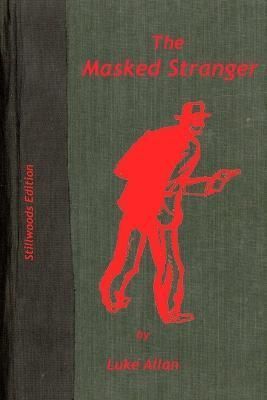 Masked Stranger By Luke Allan 9781988304410 (Paperback)