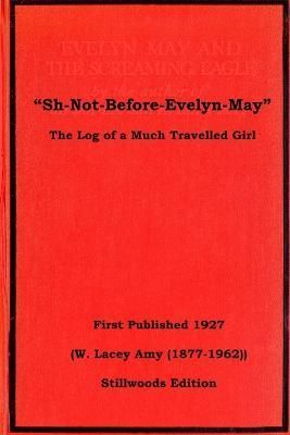 Sh Not Before Evelyn May By Amy 9781988304441 (Paperback)