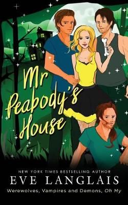 Mr. Peabody's House By Langlais, Eve 9781988328621 (Paperback)