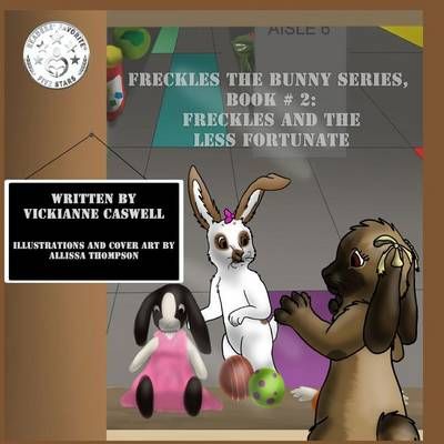 Freckles and the Less Fortunate 9781988345246 (Paperback)