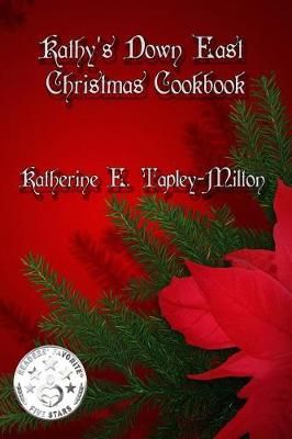 Kathy's Down East Christmas Cookbook 9781988345482 (Paperback)