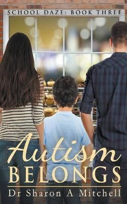 Autism Belongs By Mitchell 9781988423524 (Paperback)