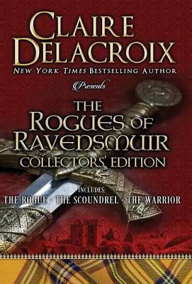 The Rogues of Ravensmuir By Claire Delacroix 9781988479125 (Hardback)