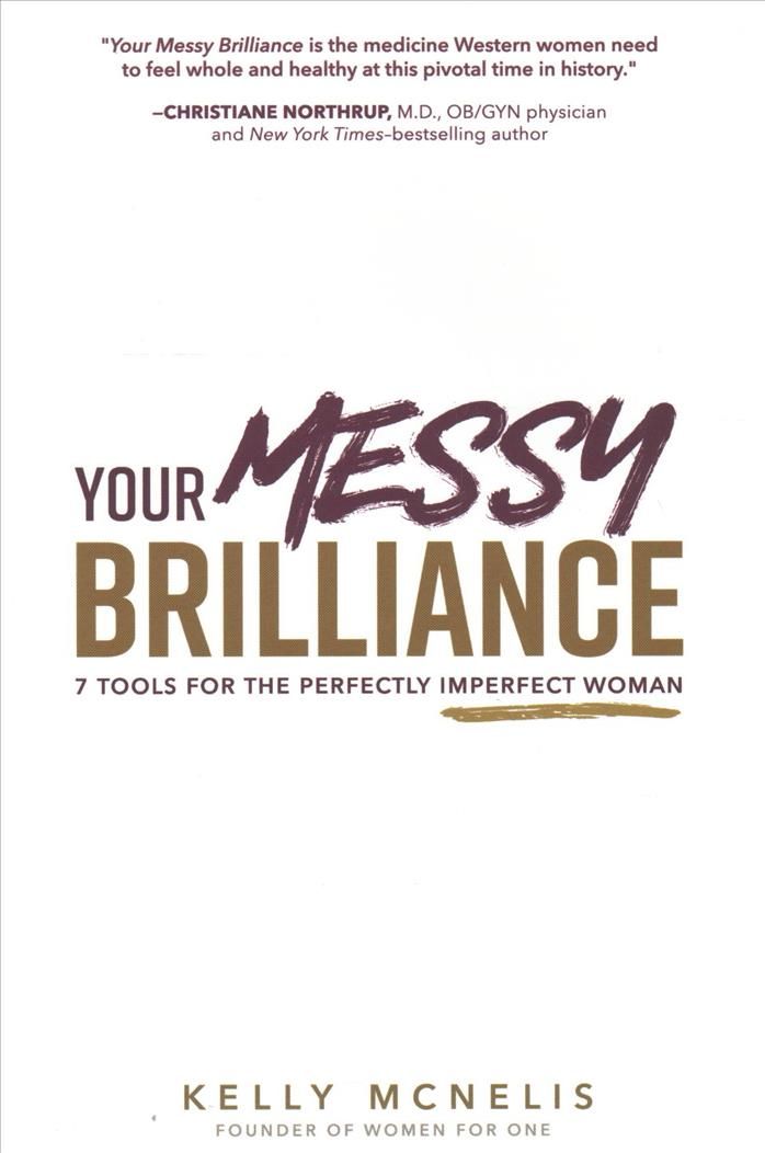 Your Messy Brilliance By Kelly McNelis 9781988648019 (Paperback)