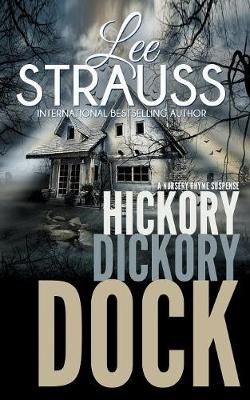 Hickory Dickory Dock By Lee Strauss 9781988677408 (Paperback)