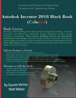 Autodesk Inventor 2018 Black Book (Colored) By Verma, Gaurav