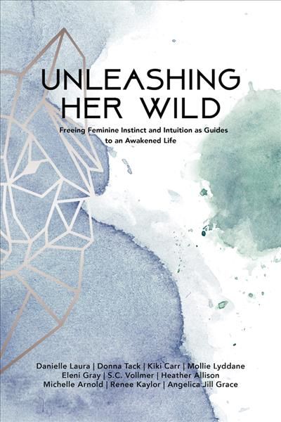 Unleashing Her Wild By Danielle Laura 9781988736709 (Paperback)