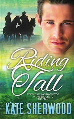Riding Tall By Kate Sherwood 9781988752150 (Paperback)