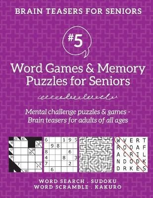 Brain Teasers for Seniors #5 By Barb Drozdowich 9781988821771