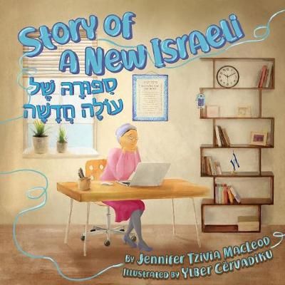 Story of a New Israeli By MacLeod 9781988976075 (Paperback)