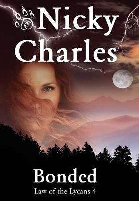Bonded By Charles, Nicky 9781989058039 (Hardback)