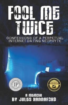 Fool Me Twice By Jules Hannaford 9781989161326 (Paperback)