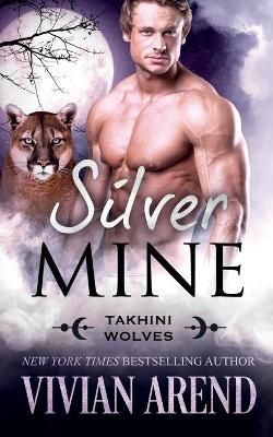 Silver Mine By Arend 9781989507858 (Paperback)