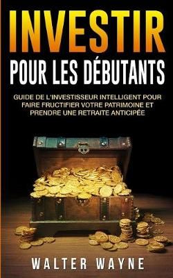Investir By Waine 9781989543184 (Paperback)