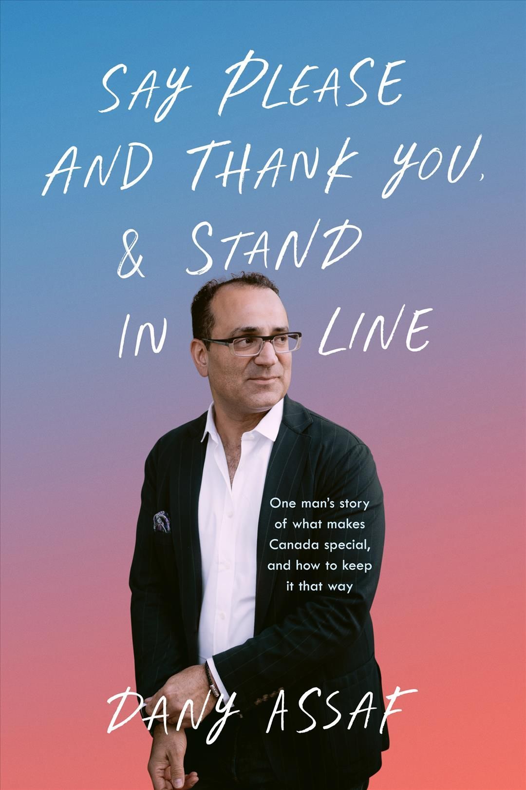Say Please and Thank You & Stand in Line By Dany Assaf 9781989555378