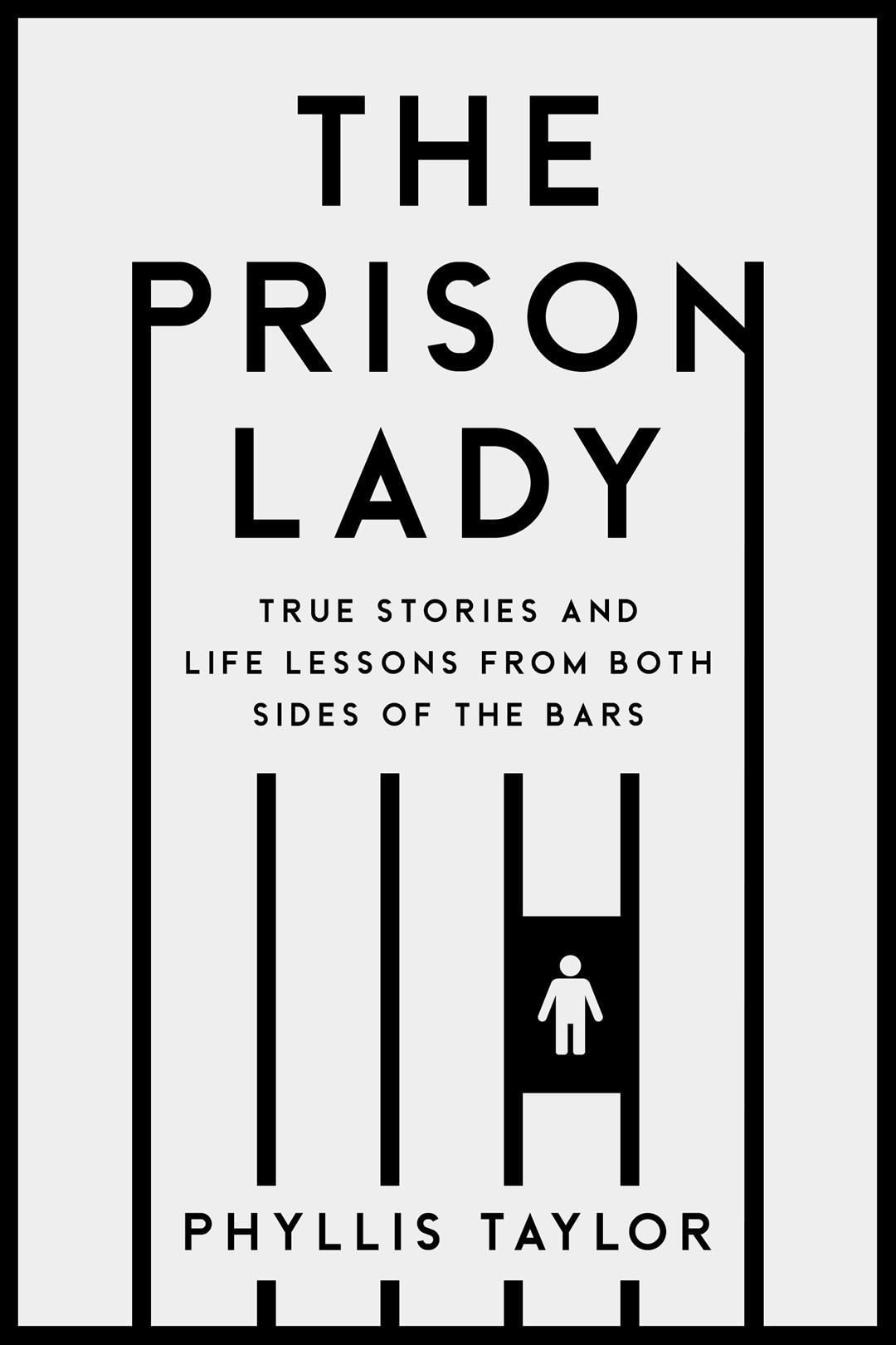 The Prison Lady By Phyllis Taylor 9781989555972 (Paperback)