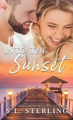 Into the Sunset By Sterling 9781989566374 (Hardback)