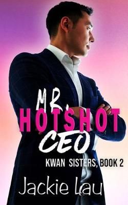Mr. Hotshot CEO By Lau 9781989610046 (Paperback)