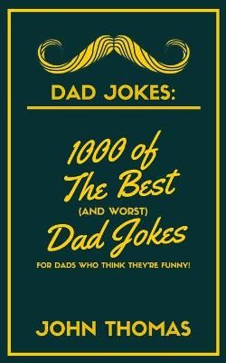 Dad Jokes By Thomas 9781989626047 (Paperback)