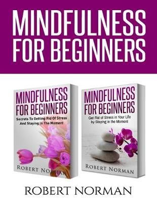 Mindfulness for Beginners By Robert Norman 9781989655269 (Paperback)