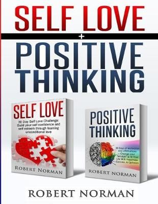 Positive Thinking, Self Love By Robert Norman 9781989655375