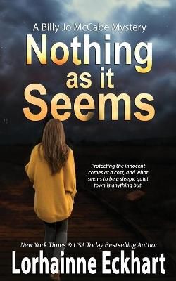 Nothing As It Seems By Lorhainne Eckhart 9781989698518 (Paperback)