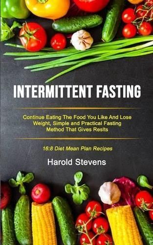 Intermittent Fasting By Harold Stevens 9781989749654 (Paperback)