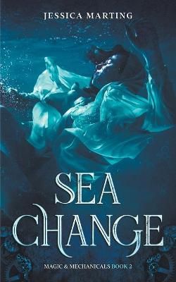 Sea Change By Marting, Jessica 9781989780091 (Paperback)