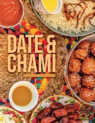 Date and Chami By Mubarak 9781989875209 (Paperback)