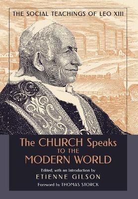 Church Speaks to the Modern World By Gilson 9781989905869 (Hardback)