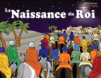 Naissance du Roi By Adventures 9781989961377 (Paperback)